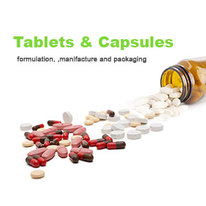 Tablets & Capsules